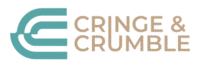 Cringe & Crumble